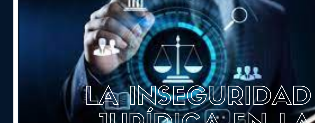 inseguridad juridica